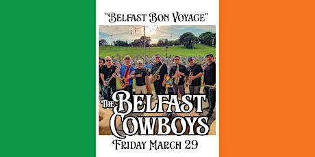 The Belfast Cowboys' "Belfast Bon Voyage!"