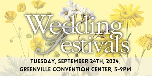 Fall Greenville Sept 24th, 2024 Wedding Festival primary image