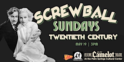 Imagem principal do evento Screwball Sundays: TWENTIETH CENTURY