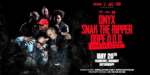 Primaire afbeelding van ONYX, Snak The Ripper & Dope D.O.D. Live in Frankfurt