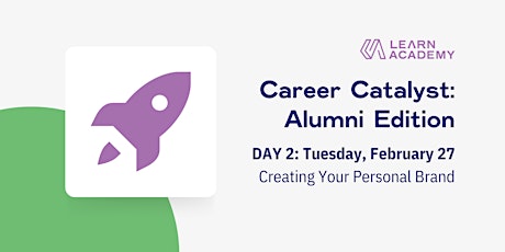Primaire afbeelding van Career Catalyst: Alumni Edition - Day 2