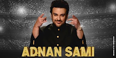 Imagem principal do evento Adnan Sami Live in Houston