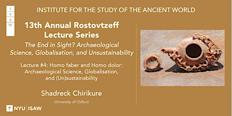 Imagen principal de Rostovtzeff Series: The End in Sight? Archaeological Science... Lecture 4