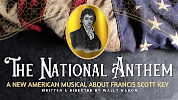 Imagem principal do evento The National Anthem: A New American Musical