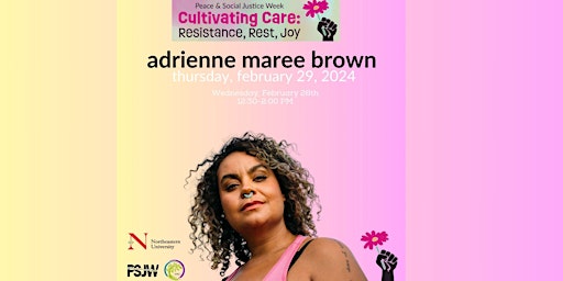 Peace and Social Justice Week Keynote: adrienne maree brown primary image