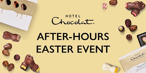 After-Hours Easter Event - Chester primary image