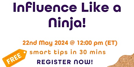 ‘NINJA SKILL BOOSTER’ – INFLUENCE LIKE A NINJA!