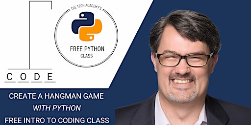 Imagem principal de June 28: Let's Make Hangman With Python - Free Coding Class by Erik Gross