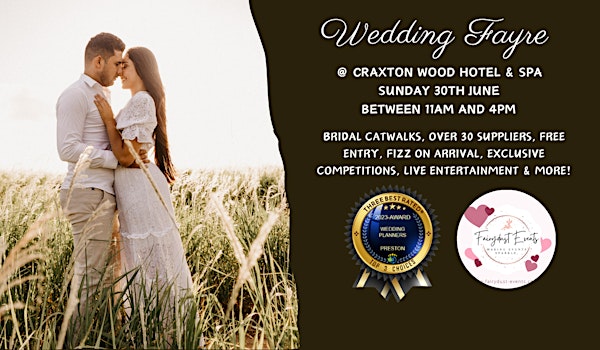 Wedding Fayre @ Craxton Wood Hotel & Spa
