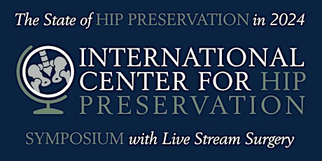 The State of Hip Preservation in 2024