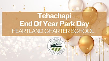 Imagem principal do evento Tehachapi End of Year Park Day-Heartland Charter School