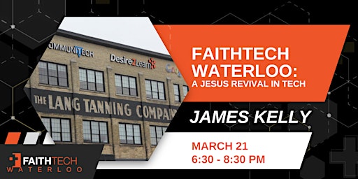 FaithTech Waterloo - A Jesus Revival in Tech primary image