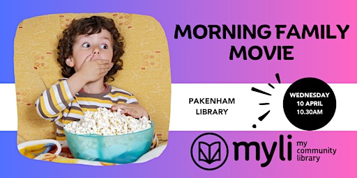 Morning Family Movie @ Pakenham Library primary image