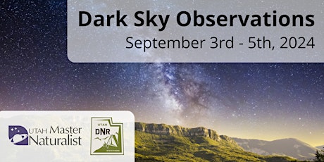 Utah Master Naturalist Dark Sky Observations - Antelope Island State Park