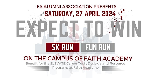 Faith Family Fun Day and the Expect to Win 5K and Fun Run