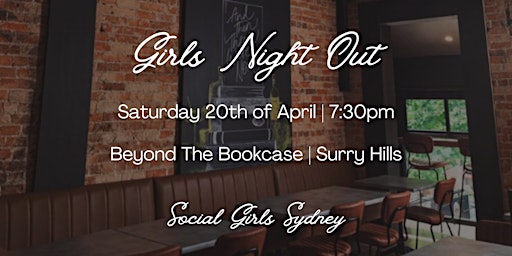 Primaire afbeelding van Girls Night Out | Social Girls x Beyond The Bookcase Bar