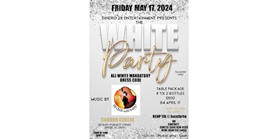 Dinero 28 Entertainment Presents The White Party primary image
