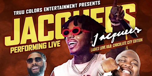 Imagem principal do evento Jacquees LIVE in Montgomery / WSG Nick LaVelle TRell ViCity & more