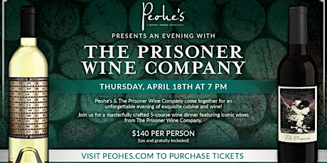 Peohe's + The Prisoner Wine Dinner - Coronado