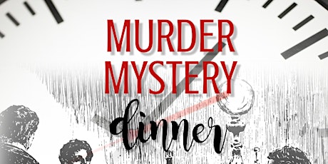 Murder Mystery Dinner at The Granby Theater primary image