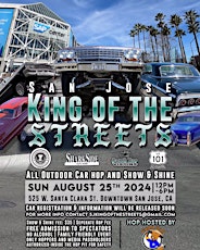 San Jose King of the Streets
