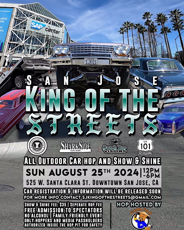 San Jose King of the Streets