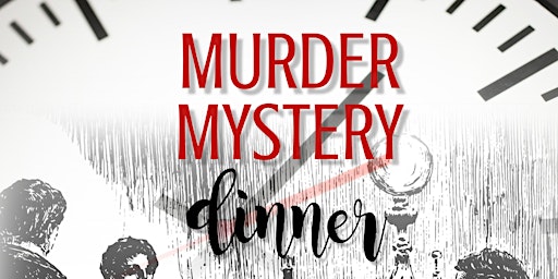 Image principale de Murder Mystery Dinner at The Granby Theater