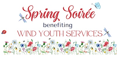 Imagem principal do evento Spring Soiree For Wind Youth Services