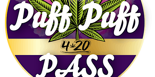 Primaire afbeelding van 420 Puff Puff Pass Game Day Launch Party