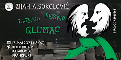 Imagem principal do evento Zijah A.Sokolović: LIJEVO DESNO GLUMAC