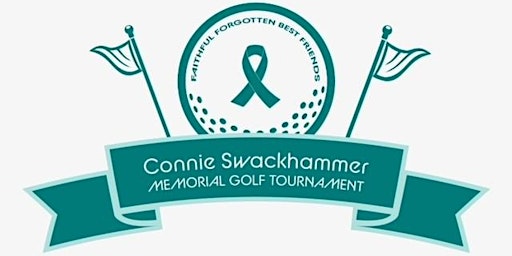 Image principale de Faithful Forgotten Best Friends Connie Swackhammer Memorial Golf Tournament