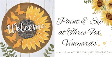 Immagine principale di Paint + Sip: Spring Welcome Sign at Three Fox Vineyards 