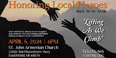 TOWF's 12th Annual Honoring Local Heroes - Lifting  As We Climb primary image