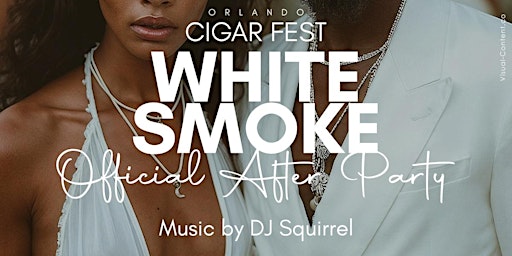 Imagem principal do evento WHITE SMOKE  - After Dark OFFICIAL AFTER PARTY