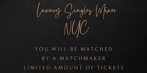 Imagem principal do evento Luxury Matchmaker's Singles Mixer