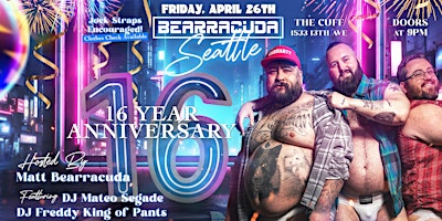 Bearracuda Seattle 16 YEAR Anniversary! primary image