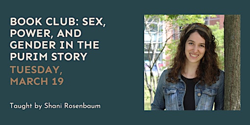 Book Club: Sex, Power and Gender in the Purim Story primary image