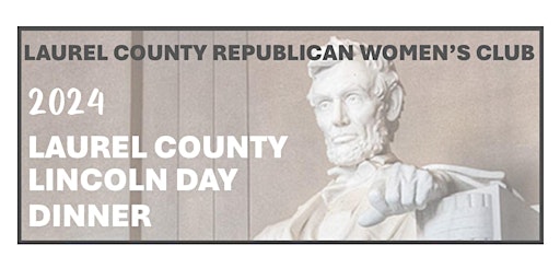 Laurel County Lincoln Day Dinner primary image