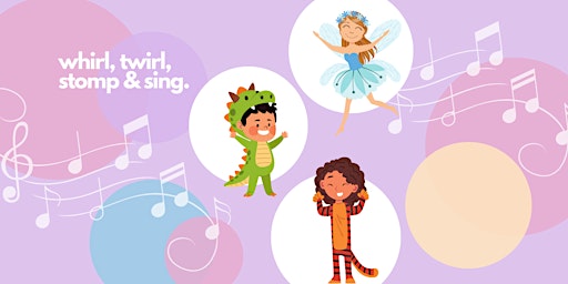 Imagem principal do evento whirl, twirl, stomp and sing: for preschool movers and groovers!