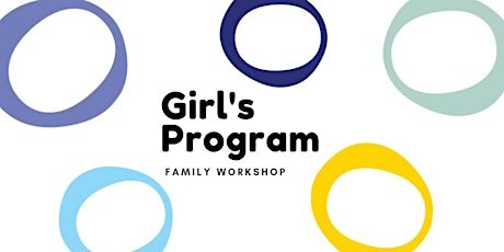 Ecole Edwards Girl's Program: Family Workshop - Introduction primary image
