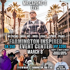 Image principale de Mr.Capone-E LIVE IN FARMINGTON NM MARCH 8