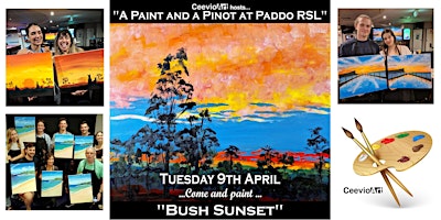 Image principale de A Paint and a Pinot at Paddo RSL. "Bush Sunset"