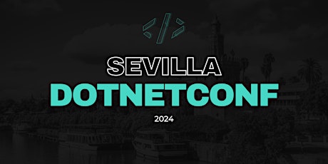 Imagen principal de SevillaDotNetConf 2024