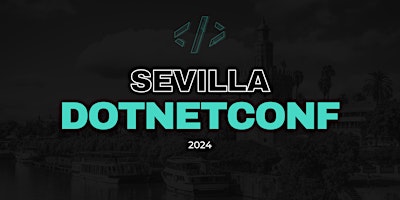 Imagem principal do evento SevillaDotNetConf 2024