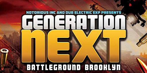 Primaire afbeelding van Generation Next - Brooklyn Battleground
