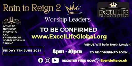 Imagen principal de RAIN to REIGN 2: Non-Stop Prophetic and Spontaneous Worship