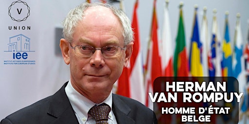 Imagem principal do evento Herman Van Rompuy | Homme d’État Belge