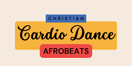 Imagem principal do evento Christian Cardio Class with Afrobeats Gospel Music