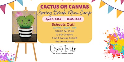 Primaire afbeelding van Cactus Spring Break Mini Camp