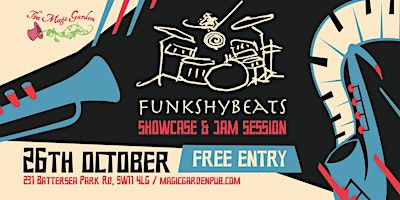 Imagem principal do evento FunkshyBeats Showcase & Jam Session at The Magic Garden